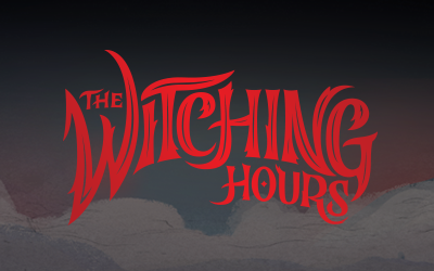 The Witching Hours